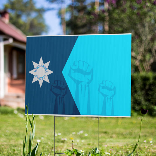 Minnesota Strong Yard Sign