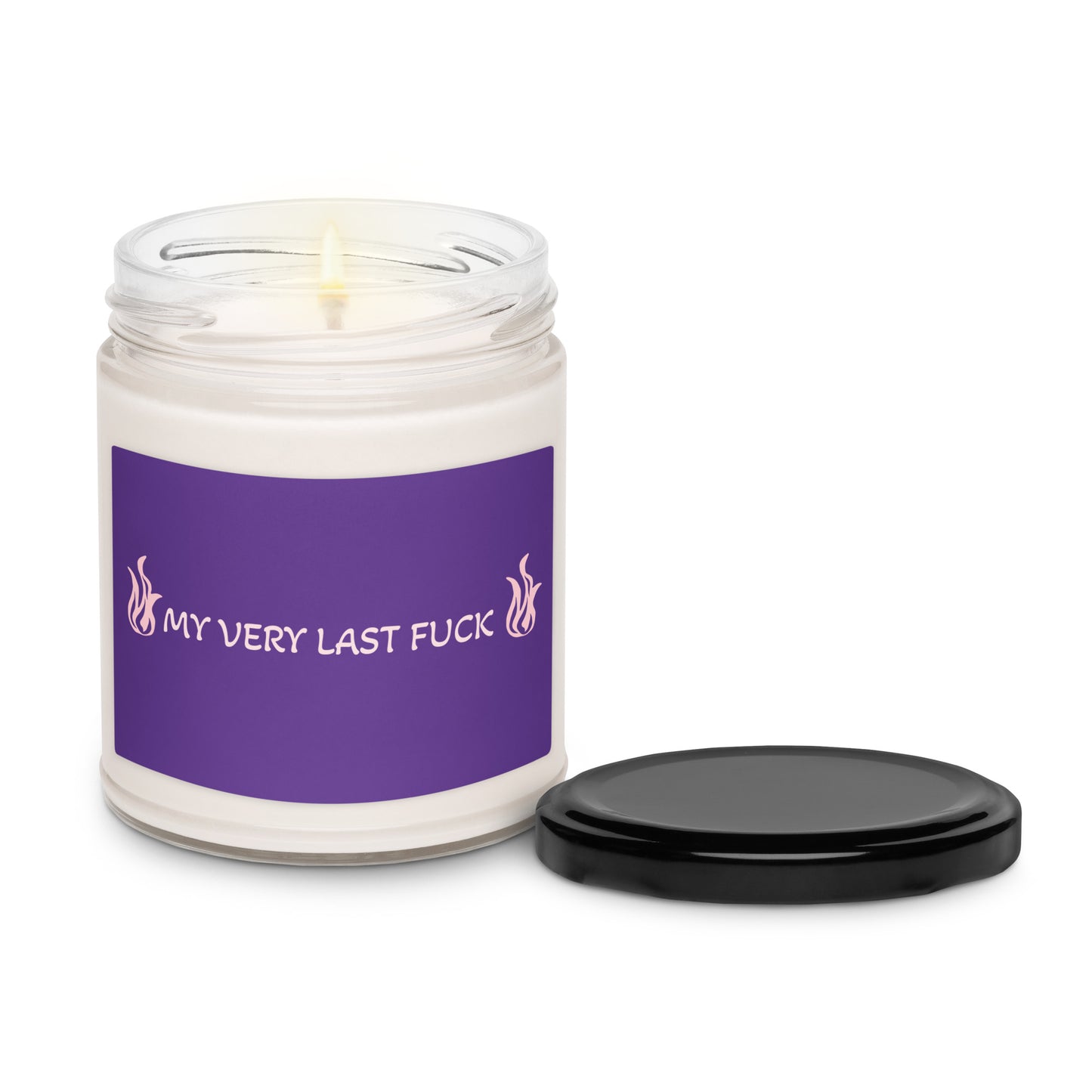 Candle with My Very Last Fuck Label